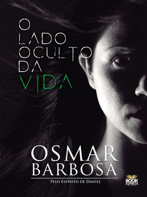 cover image of O Lado Oculto da Vida